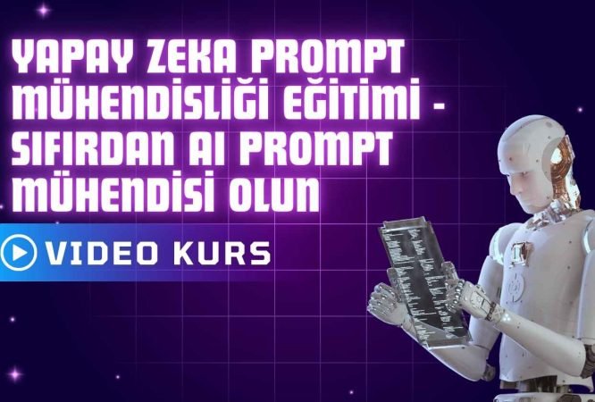 Yapay Zeka Prompt Mühendisliği Eğitimi – Sıfırdan AI Prompt Mühendisi Olun Yapay Zeka Prompt Mühendisliği Eğitimi - Sıfırdan AI Prompt Mühendisi Olun